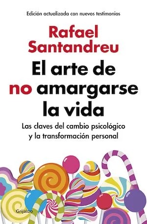 el arte de no amargarse la vida libro el arte de no amargarse la vida